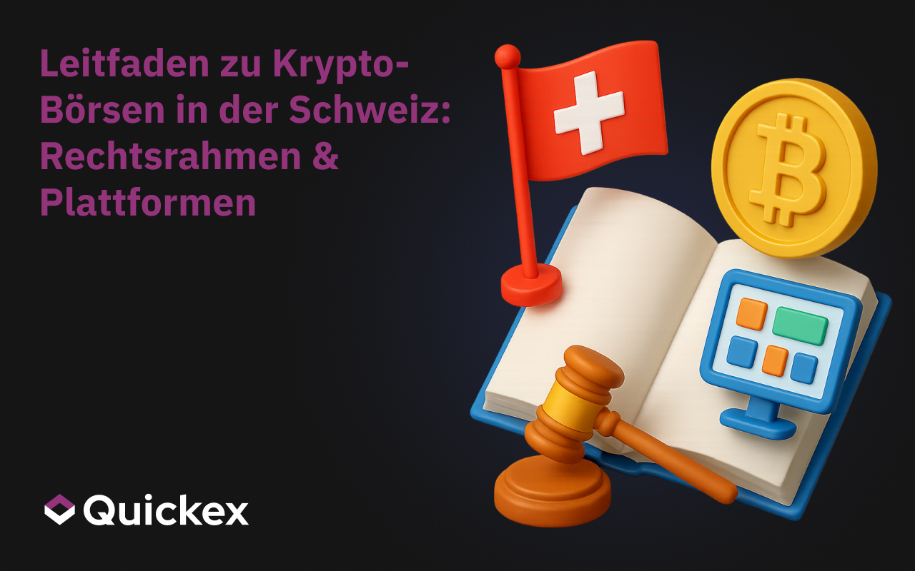 Leitfaden zu Krypto-Exchanges in der Schweiz: Rechtlicher Rahmen & Plattformen