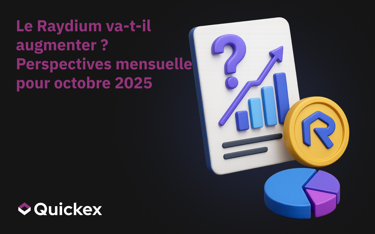 Raydium va-t-il augmenter ? Perspectives mensuelles pour octobre 2025