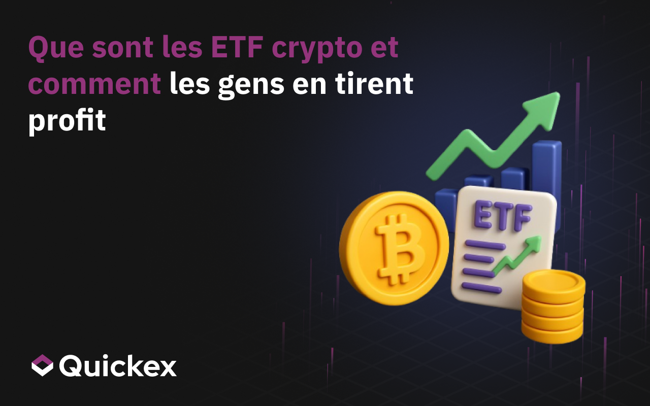 Que sont les ETF de cryptomonnaies et comment les gens gagnent-ils de l’argent avec eux