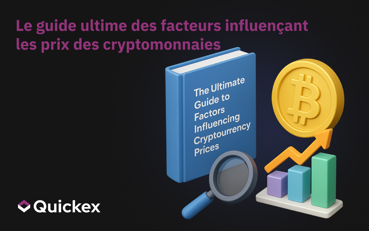 Le Guide Ultime des Facteurs Influençant les Prix des Cryptomonnaies