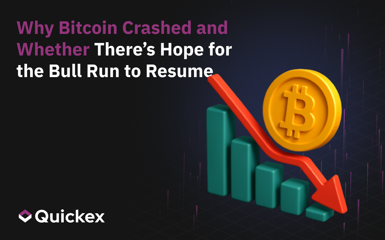 Why Bitcoin Crashed and Whether There’s Hope for the Bull Run to Resume