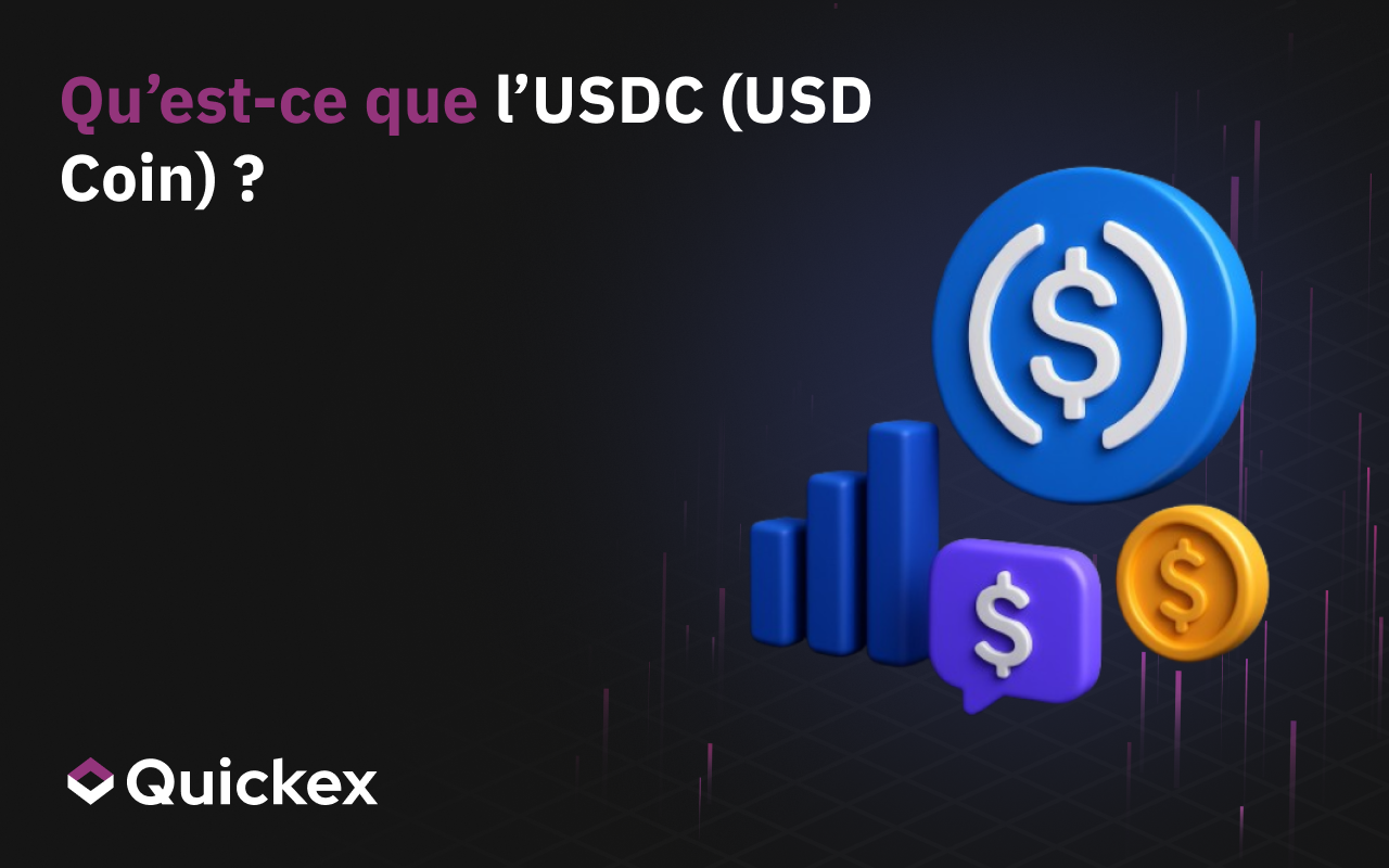 Qu’est-ce que l’USDC (USD Coin) ?