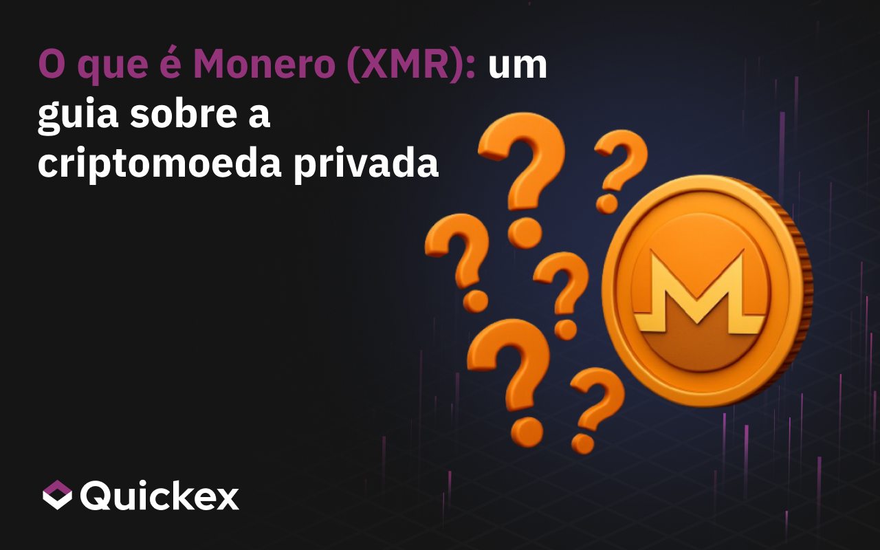 O que é Monero (XMR). Um guia sobre a criptomoeda privada