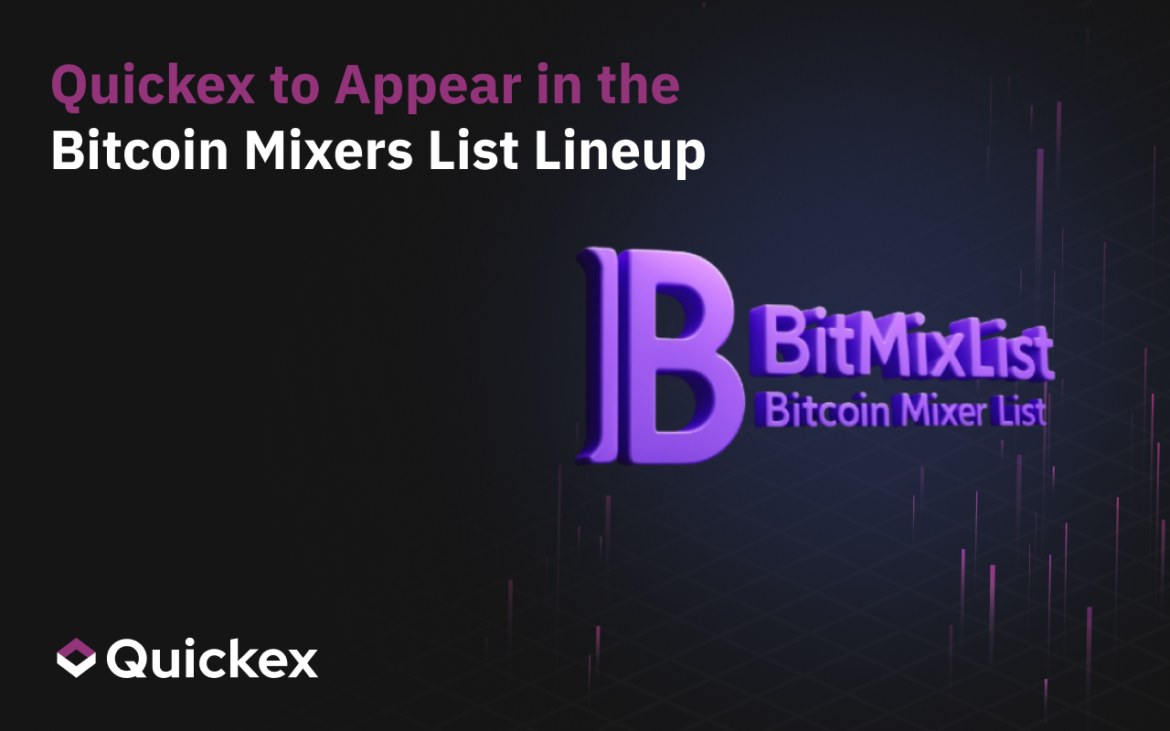 Quickex to Appear in the BitMixList Lineup