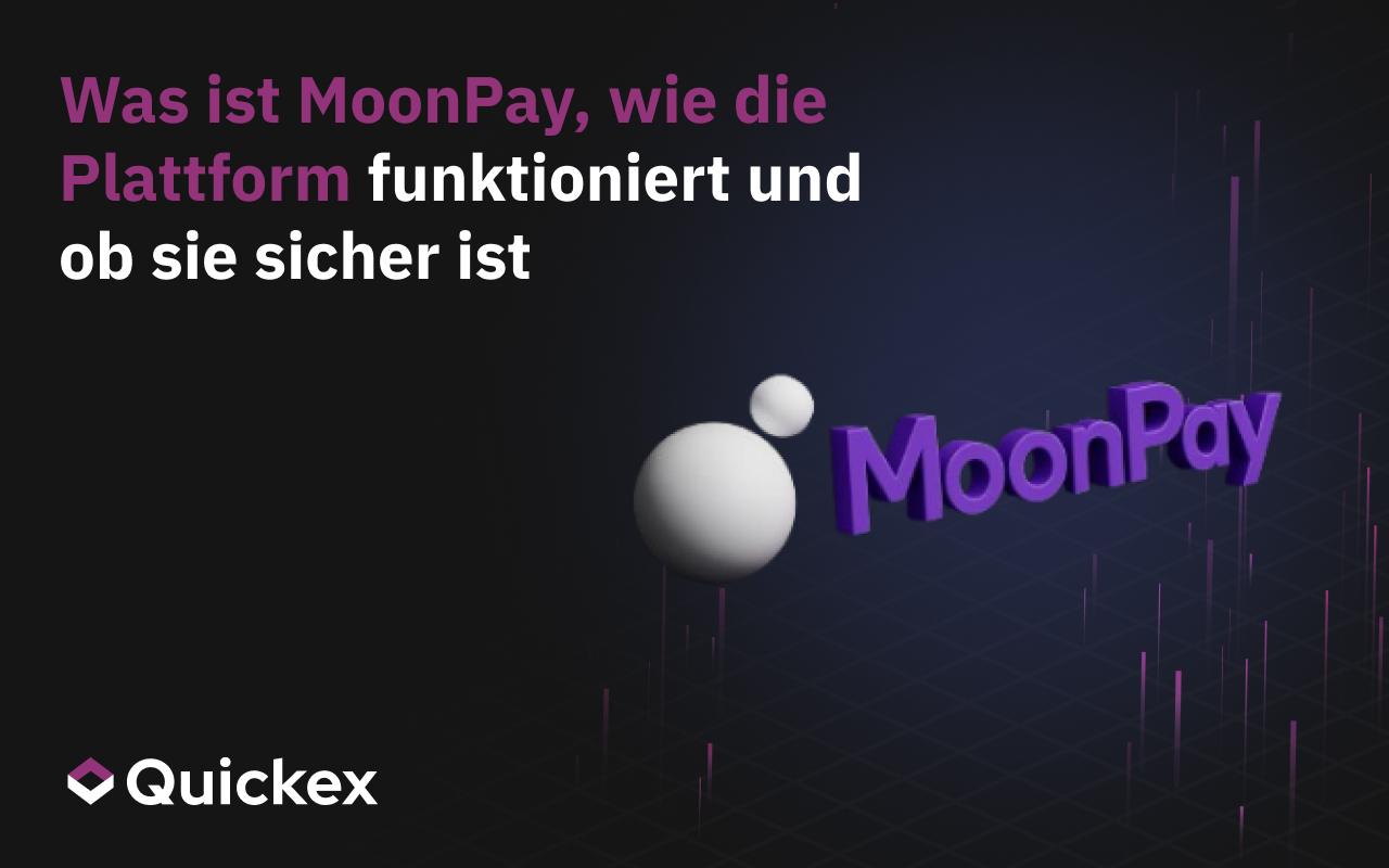 Was ist MoonPay, wie funktioniert die Plattform und ist sie sicher