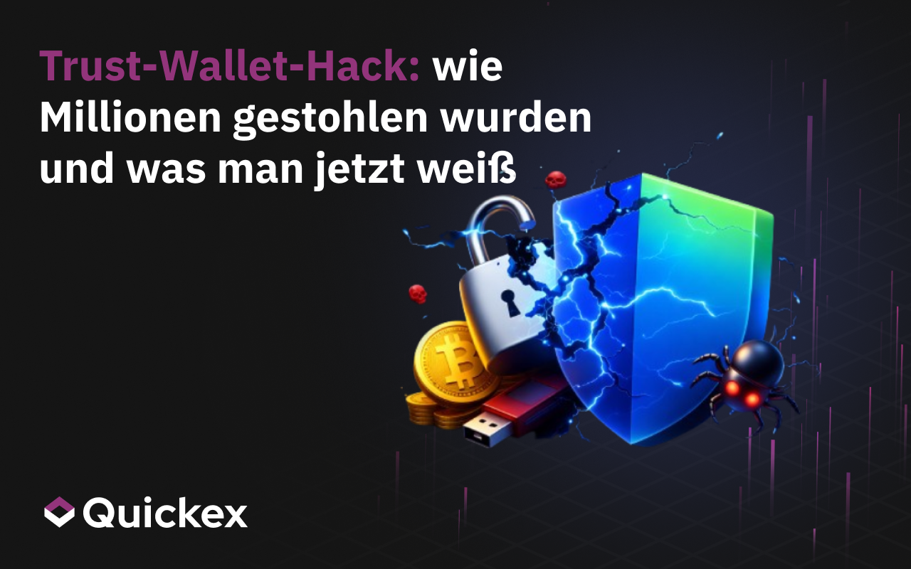 Hack von Trust Wallet: wie Millionen gestohlen wurden und was jetzt bekannt ist