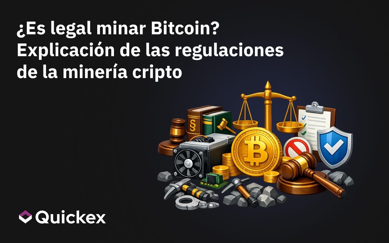 ¿Es legal la minería de Bitcoin? Regulaciones de la minería cripto explicadas