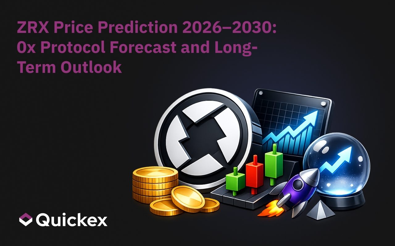 ZRX Price Prediction 2026–2030: 0x Protocol Forecast and Long-Term Outlook