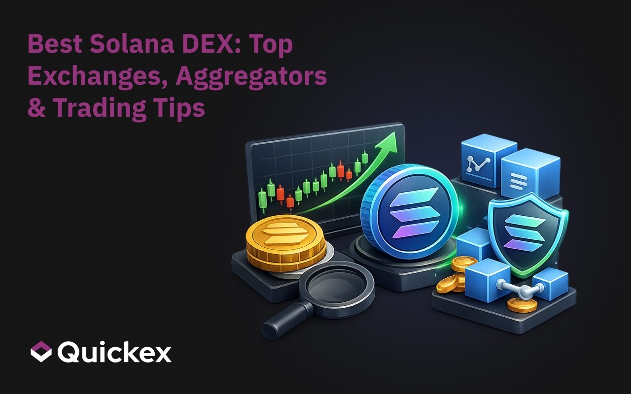Best Solana DEX: Top Exchanges, Aggregators & Trading Tips