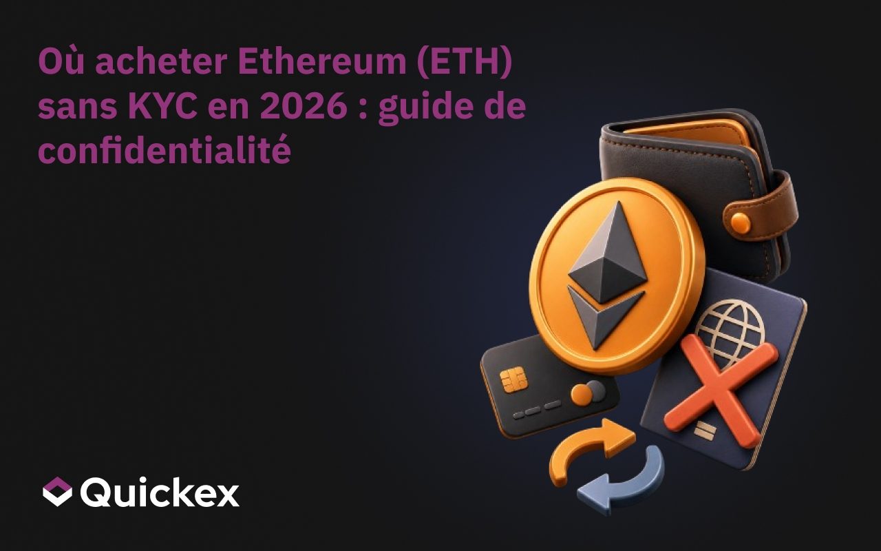 Où acheter de l’Ethereum (ETH) sans KYC en 2026 : Le guide de la confidentialité
