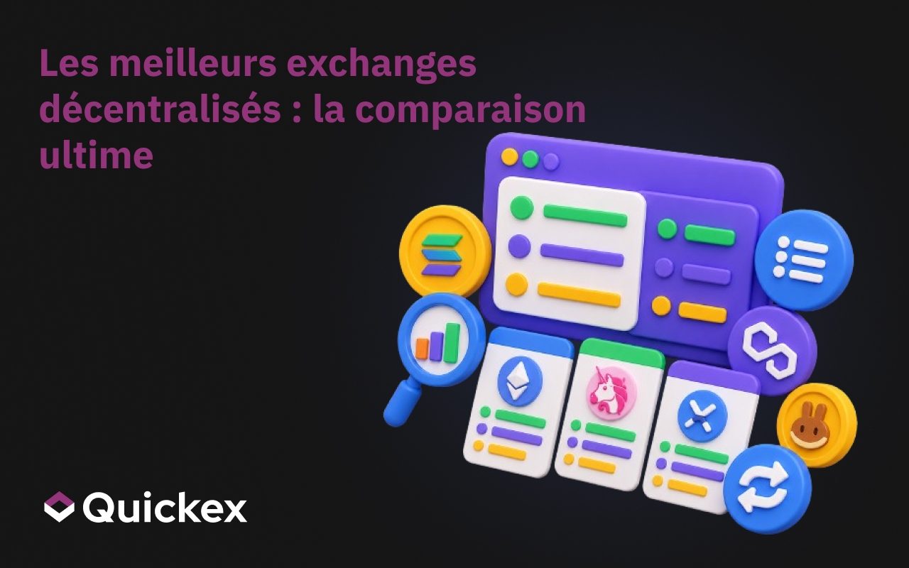 Meilleurs Exchanges Décentralisés : La Comparaison Ultime