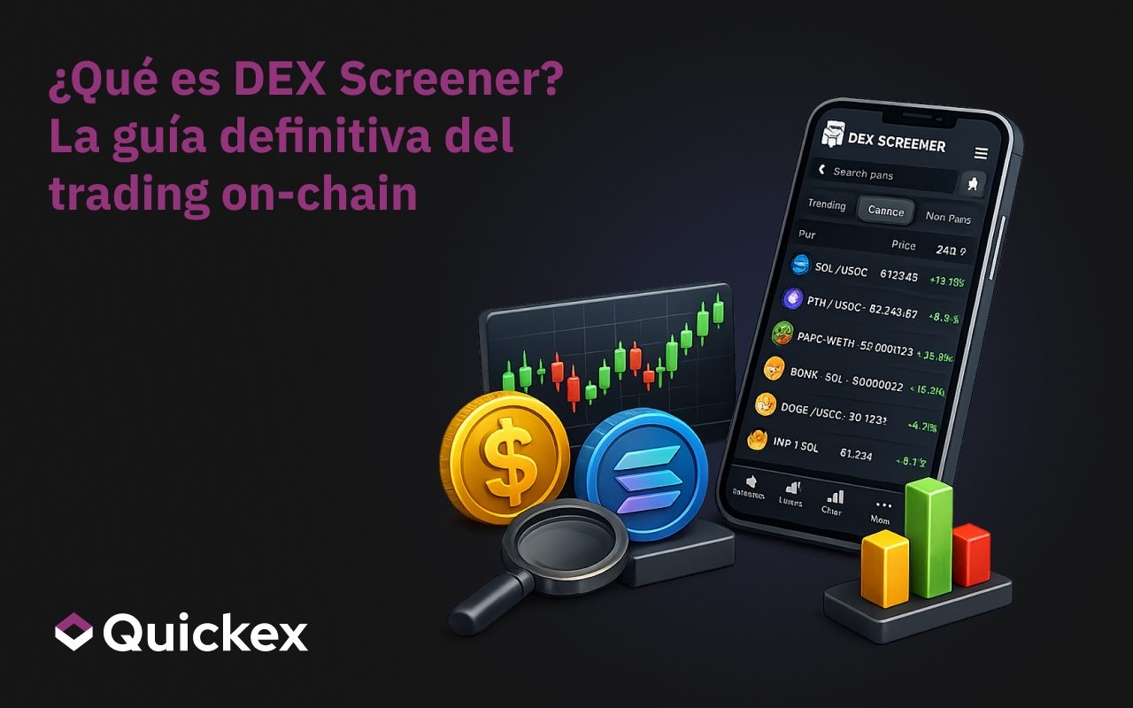 ¿Qué es DEX Screener? La Guía Definitiva para el Trading On-Chain