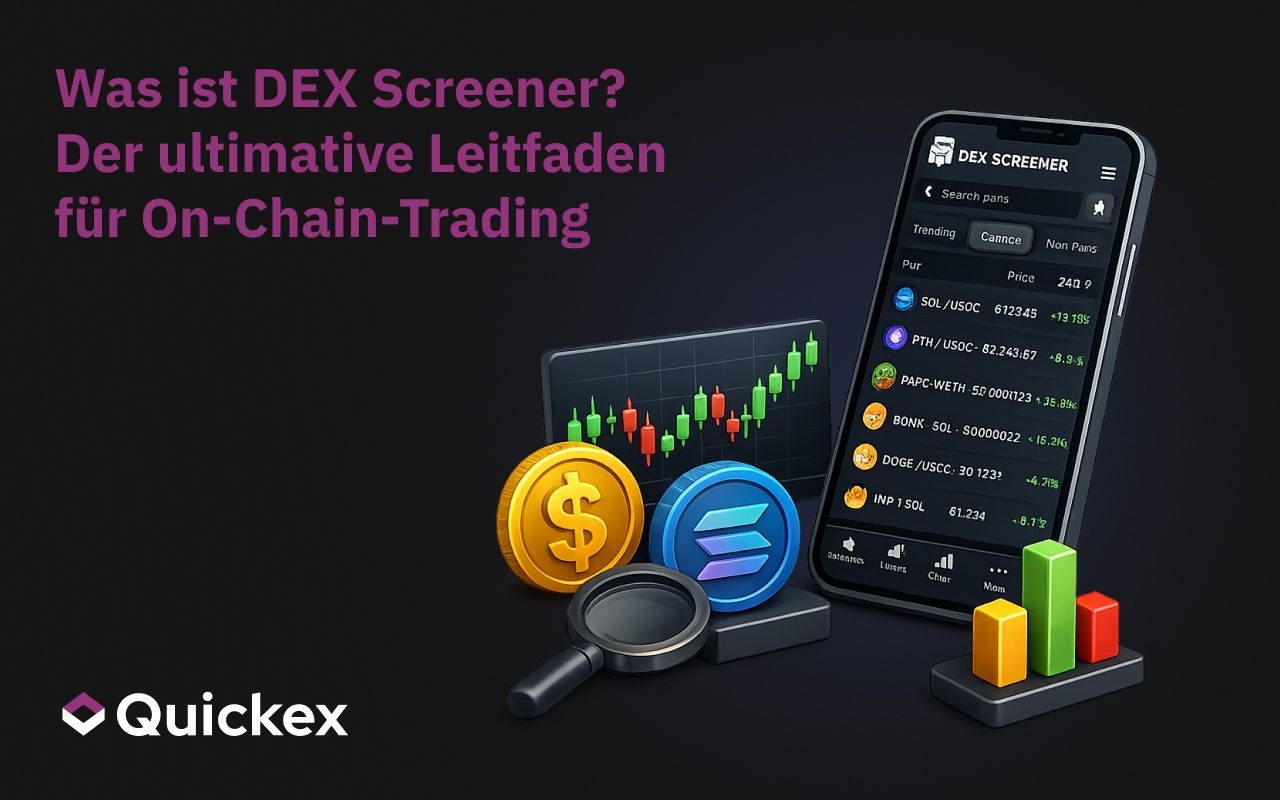 Was ist DEX Screener? Der ultimative Leitfaden für On-Chain-Trading